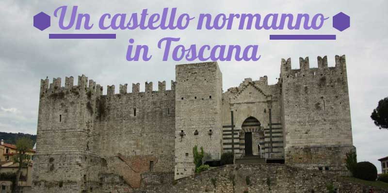 Un castello normanno in Toscana