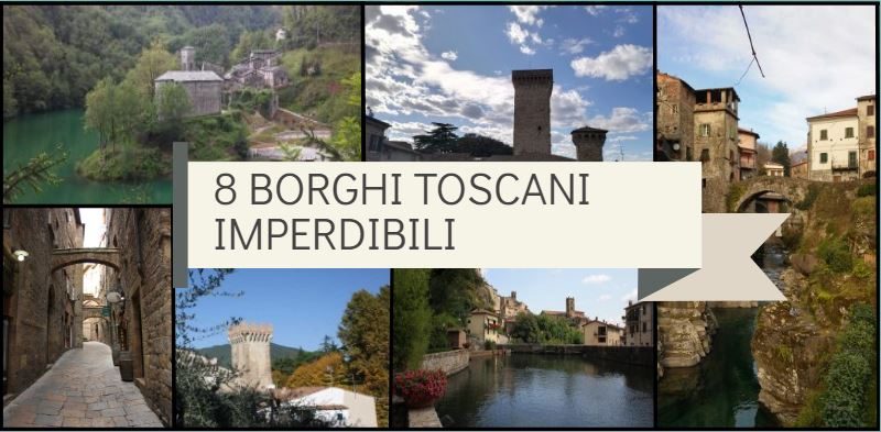 8 borghi imperdibili di Toscana